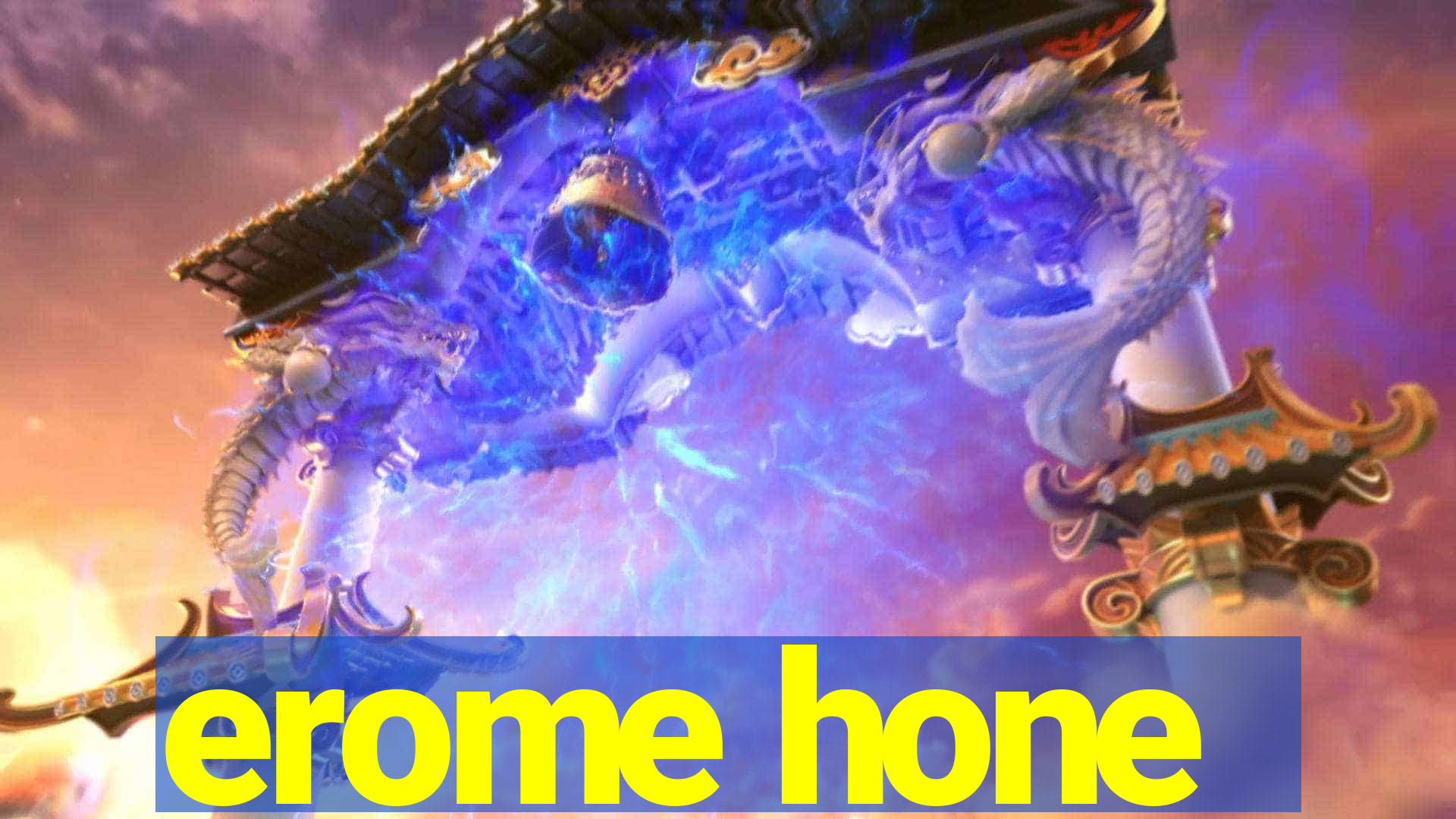 erome hone